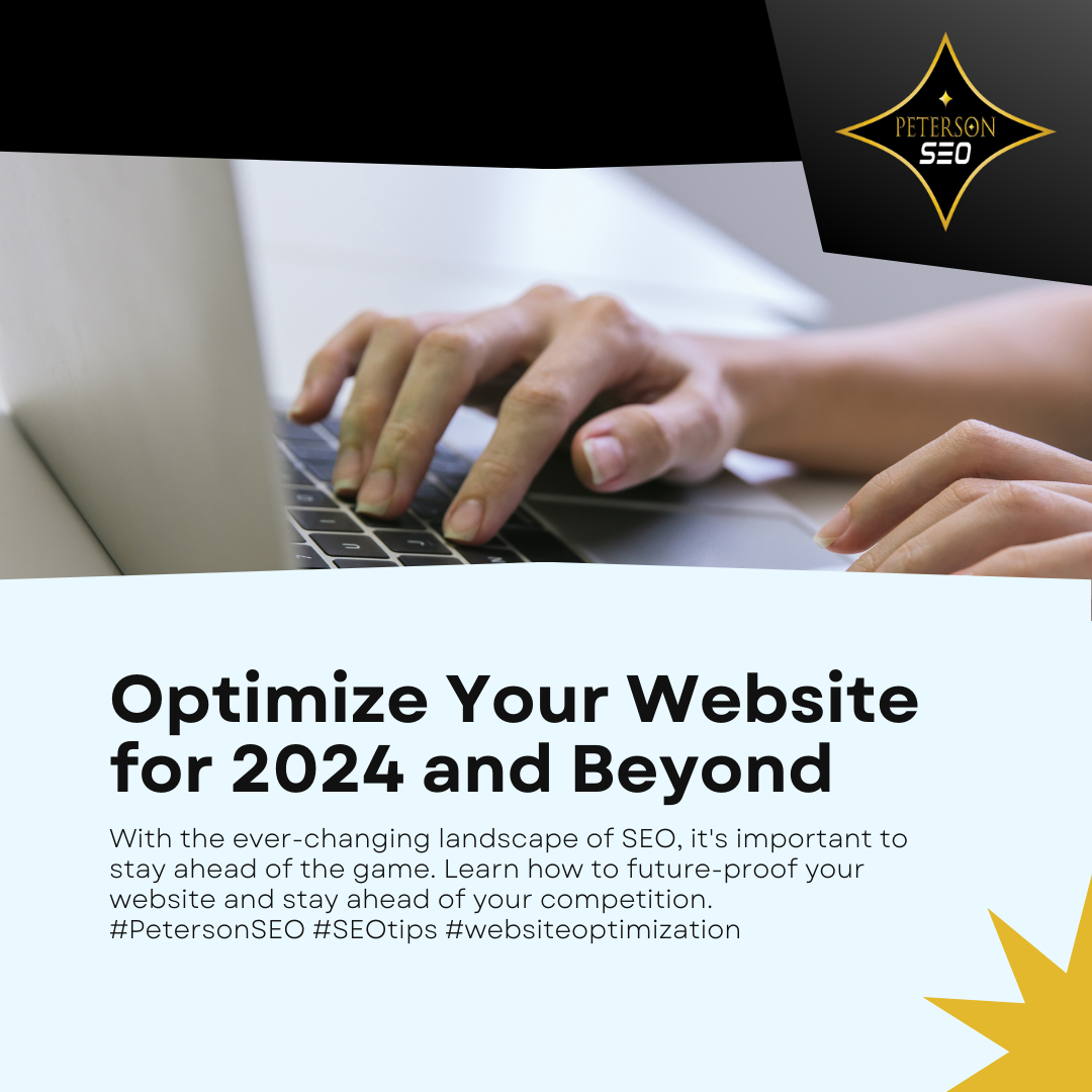 What You Need to Know About Optimizing Your Website for 2024 and Beyond